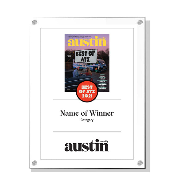 Austin Monthly "Best of ATX Award - Acrylic Standoff Plaque
