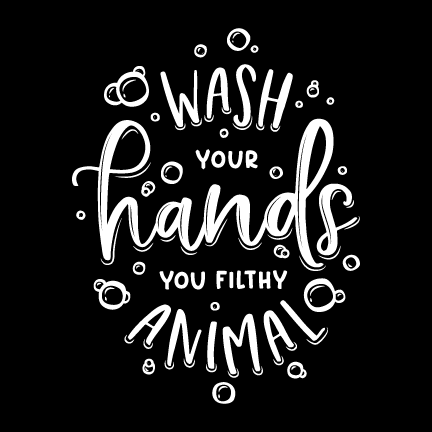 Wash Your Hands You Filthy Animal Bathroom Sign by NewsKeepsake
