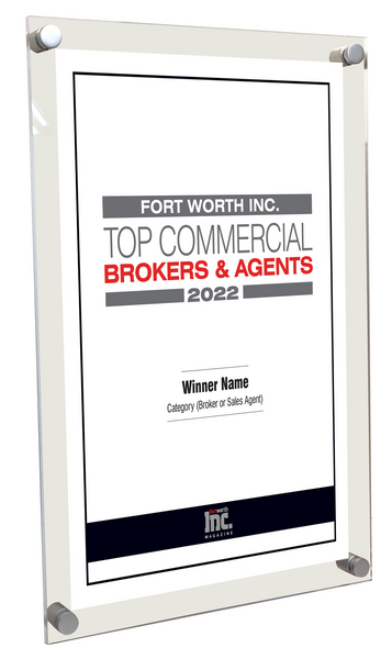 Fort Worth Inc. Top Commercial Brokers & Agents Award Acrylic Plaques