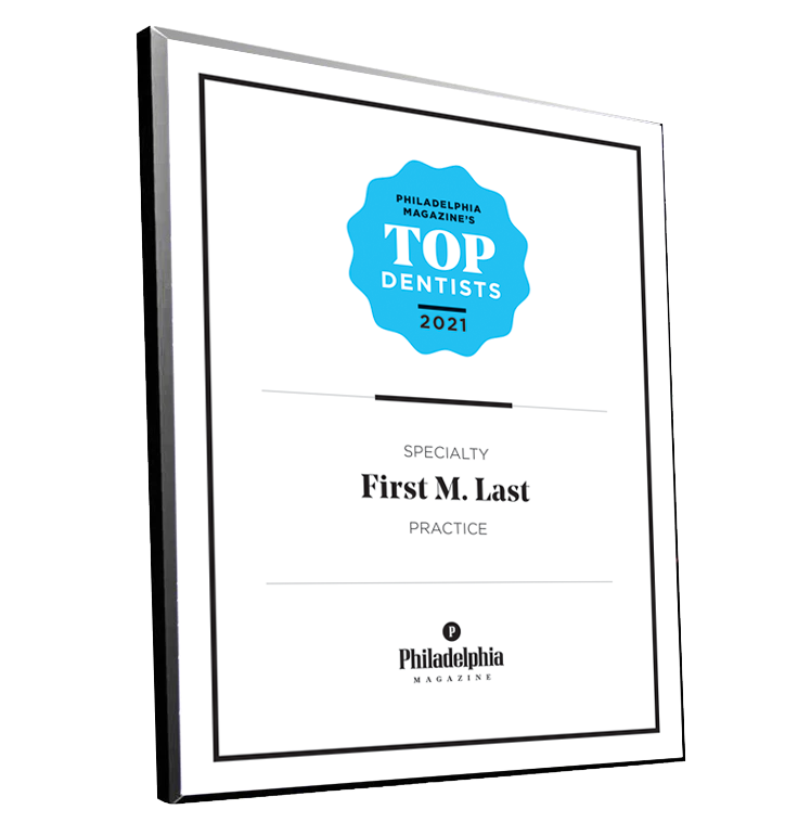 <em>Philadelphia</em> magazine Top Dentist Plaques