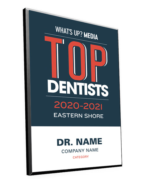 What's Up? Magazine "Top Dentists of Eastern Shore" Award Plaque by NewsKeepsake